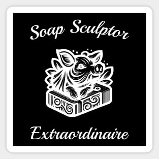 Soap Sculptor Extraordinaire Soap Carving Magnet